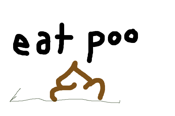 eat poo